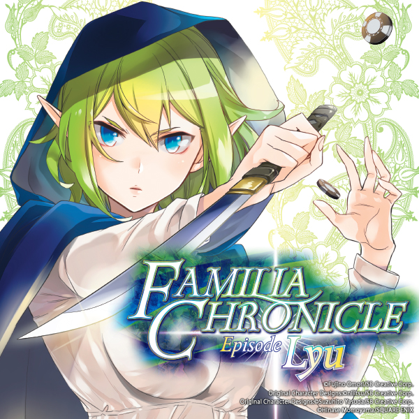 Is It Wrong to Try to Pick Up Girls in a Dungeon? Familia Chronicle Episode Lyu