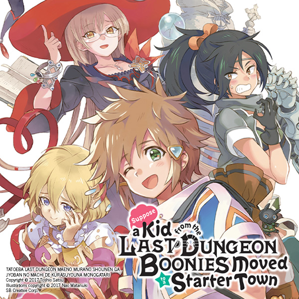 Suppose a Kid from the Last Dungeon Boonies Moved to a Starter Town (light novel)