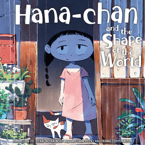 Hana-chan and the Shape of the World