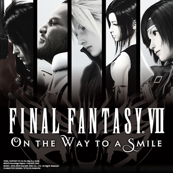 Final Fantasy VII: On the Way to a Smile