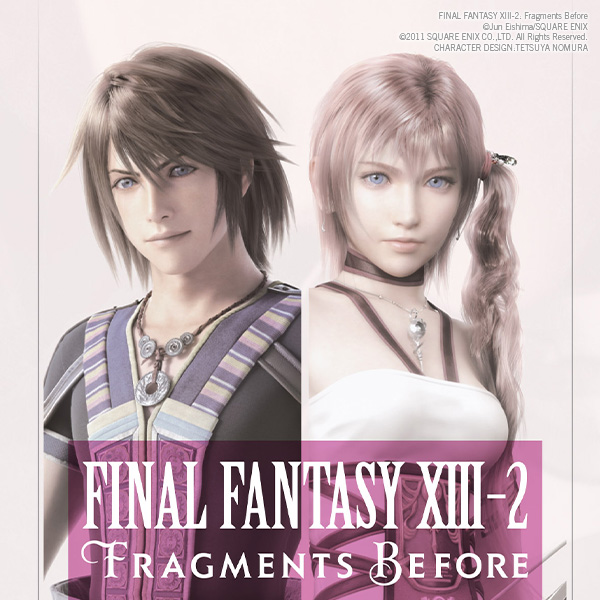 Final Fantasy XIII-2: Fragments Before