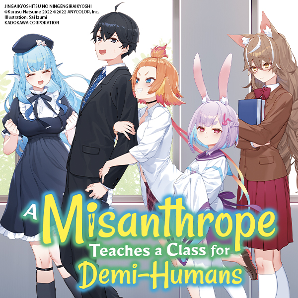 A Misanthrope Teaches a Class for Demi-Humans