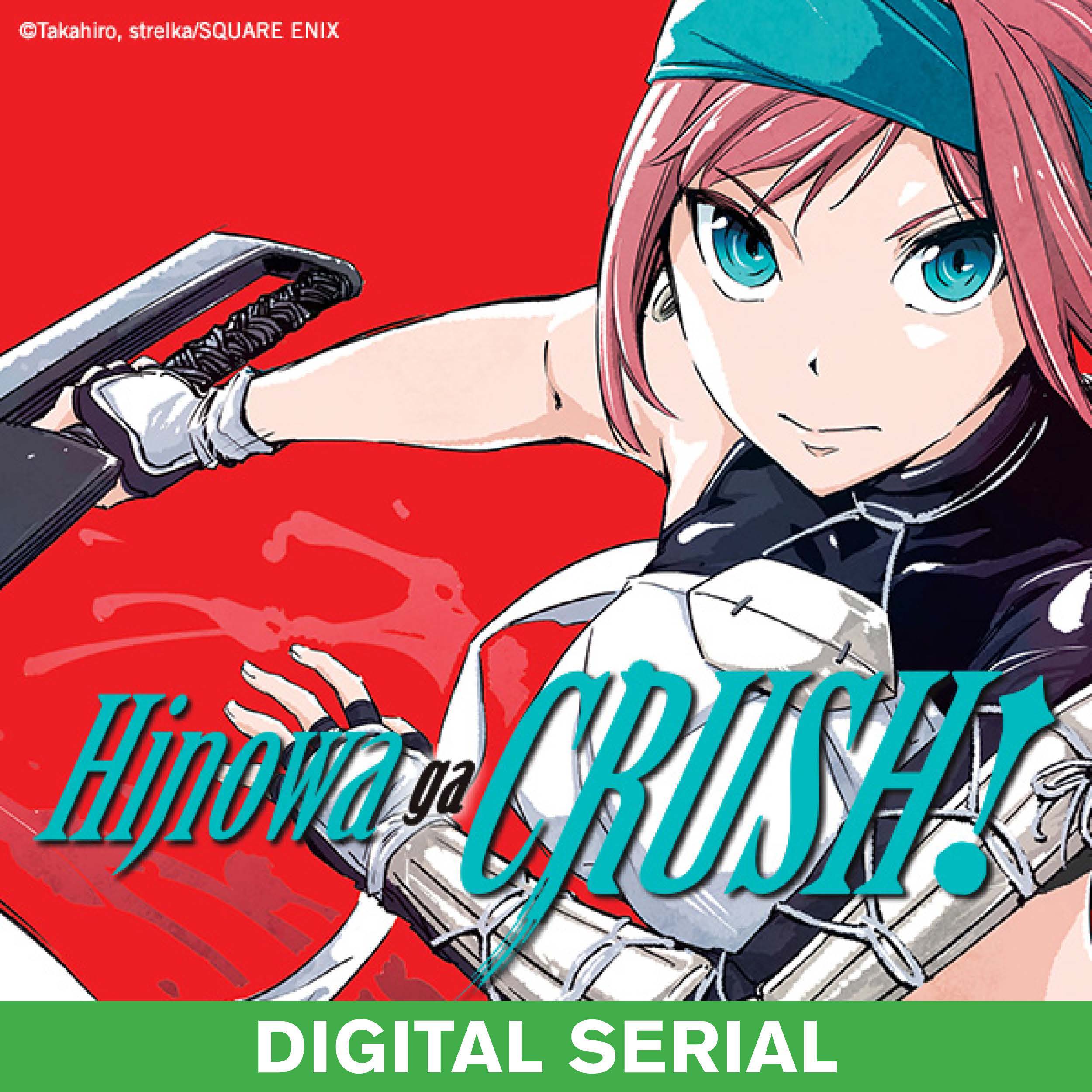 Hinowa ga CRUSH! Serial