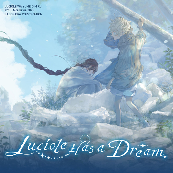 Luciole Has a Dream