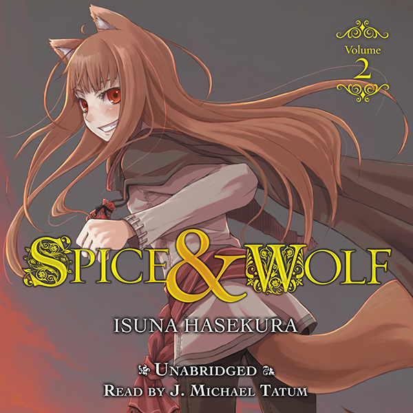 Spice and Wolf, Vol. 2 Audiobook - Available now!