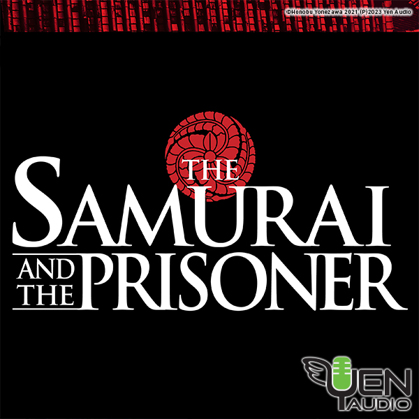 The Samurai and the Prisoner (audio)